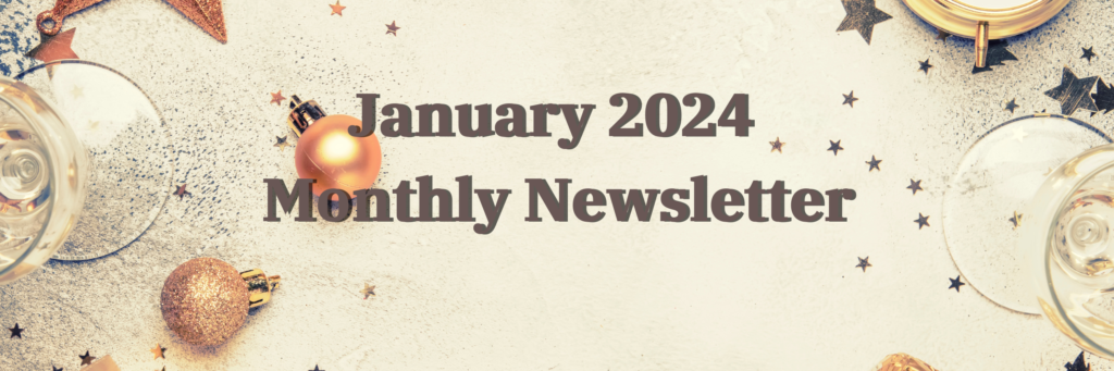 January 2024 Monthly Newsltter