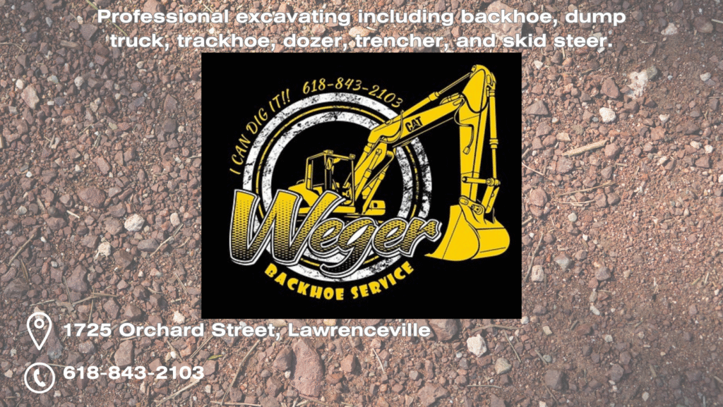 Weger Backhoe Service Lawrenceville, Illinois