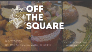 OFF THE SQUARE Lawrenceville, Illinois
